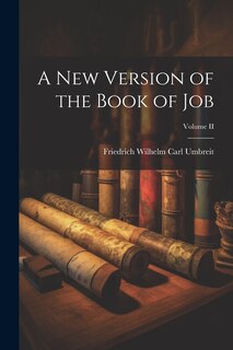 Front cover_A New Version of the Book of Job; Volume II