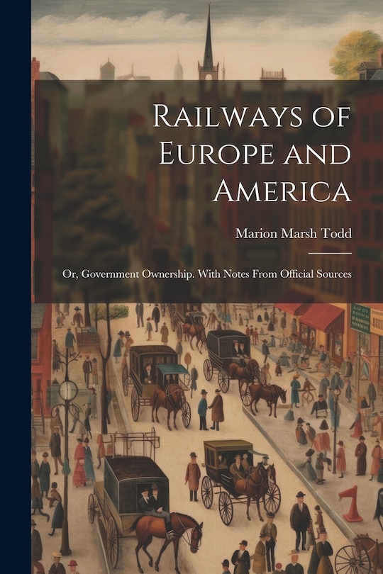 Couverture_Railways of Europe and America
