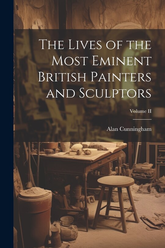 Front cover_The Lives of the Most Eminent British Painters and Sculptors; Volume II