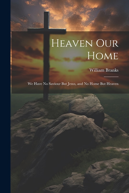 Front cover_Heaven Our Home