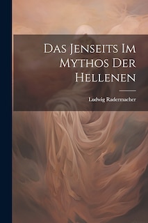 Front cover_Das Jenseits im Mythos der Hellenen
