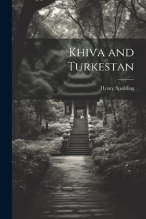 Couverture_Khiva and Turkestan