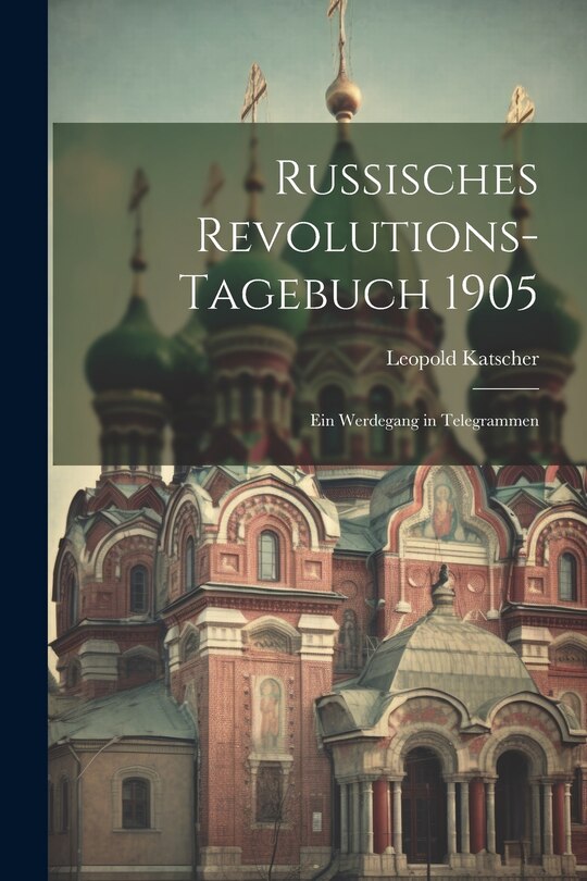 Front cover_Russisches Revolutions-Tagebuch 1905