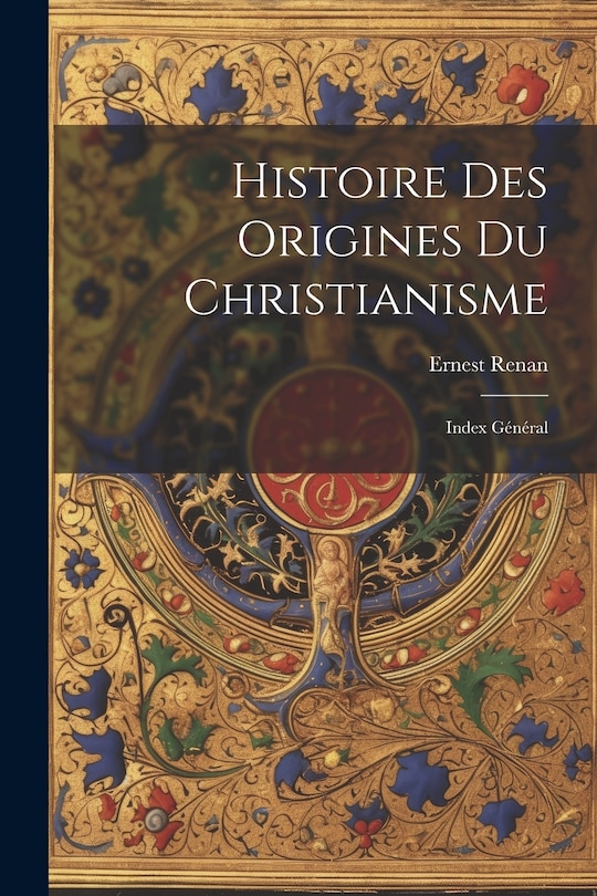 Front cover_Histoire des Origines du Christianisme