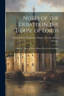 Couverture_Notes of the Debates in the House of Lords