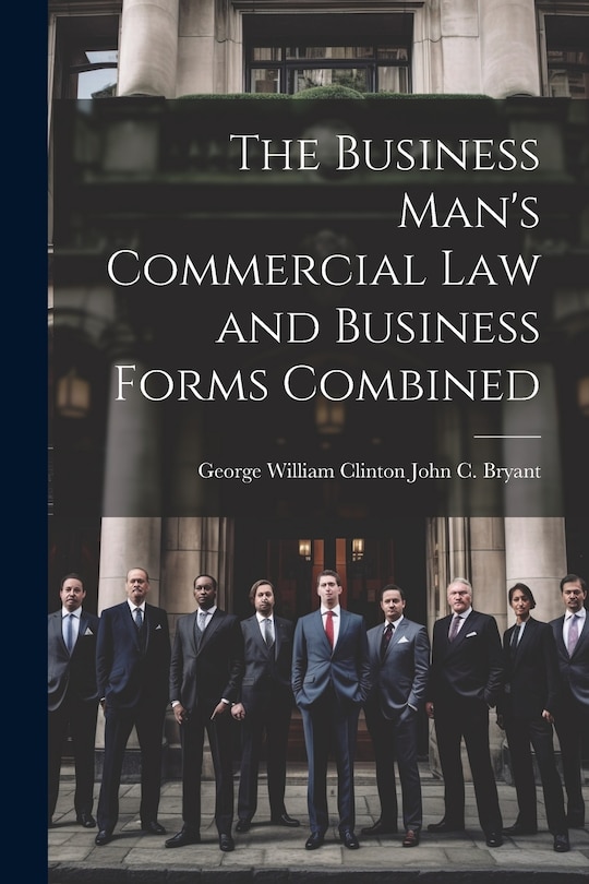 Front cover_The Business Man's Commercial Law and Business Forms Combined