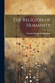 Front cover_The Religion of Humanity