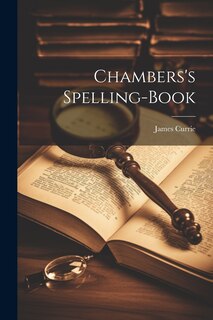 Front cover_Chambers's Spelling-Book