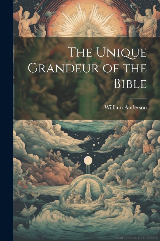 Front cover_The Unique Grandeur of the Bible