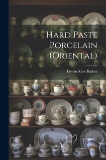 Couverture_Hard Paste Porcelain (Oriental)