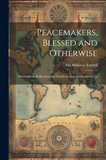 Front cover_Peacemakers, Blessed and Otherwise