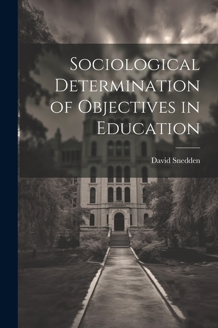 Sociological Determination of Objectives in Education