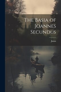 Couverture_The Basia of Joannes Secundus