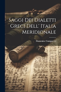 Couverture_Saggi dei Dialetti Greci Dell' Italia Meridionale