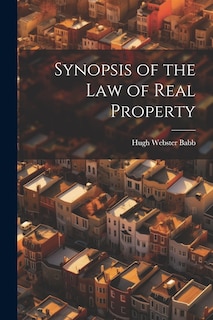 Front cover_Synopsis of the Law of Real Property