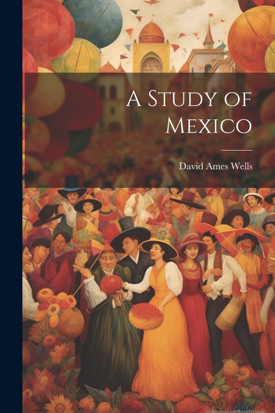 Front cover_A Study of Mexico