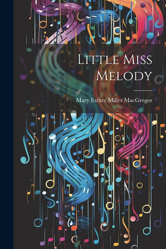 Front cover_Little Miss Melody
