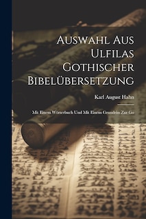 Front cover_Auswahl aus Ulfilas Gothischer Bibelübersetzung