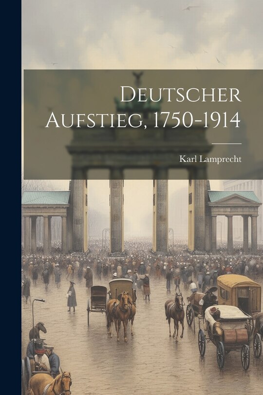 Couverture_Deutscher Aufstieg, 1750-1914