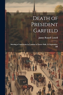 Front cover_Death of President Garfield