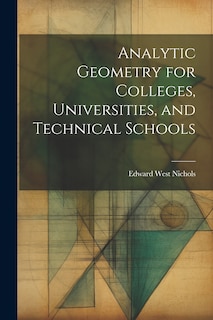 Couverture_Analytic Geometry for Colleges, Universities, and Technical Schools