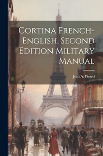 Front cover_Cortina French-English, Second Edition Military Manual