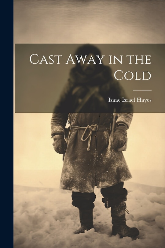 Front cover_Cast Away in the Cold