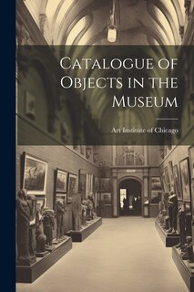 Front cover_Catalogue of Objects in the Museum