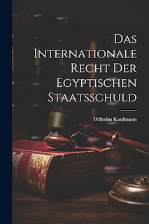Front cover_Das Internationale Recht der Egyptischen Staatsschuld