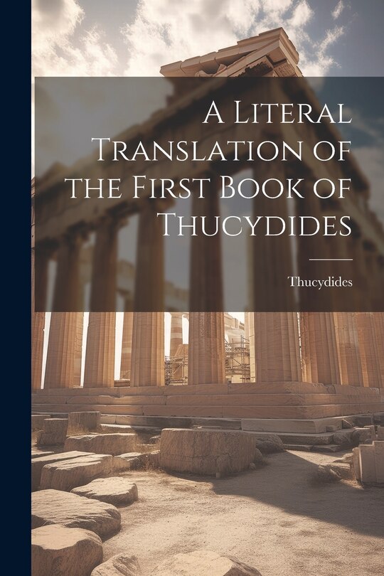 Front cover_A Literal Translation of the First Book of Thucydides