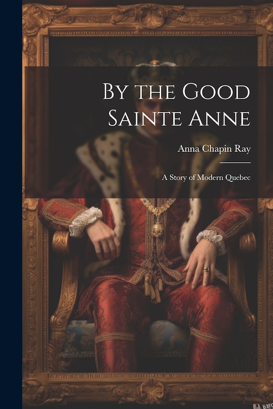 Front cover_By the Good Sainte Anne