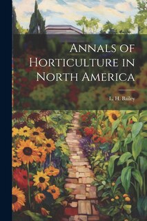 Front cover_Annals of Horticulture in North America