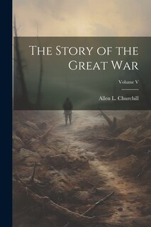 Front cover_The Story of the Great War; Volume V