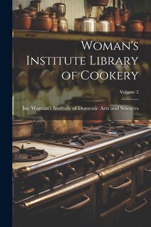 Couverture_Woman's Institute Library of Cookery; Volume 2