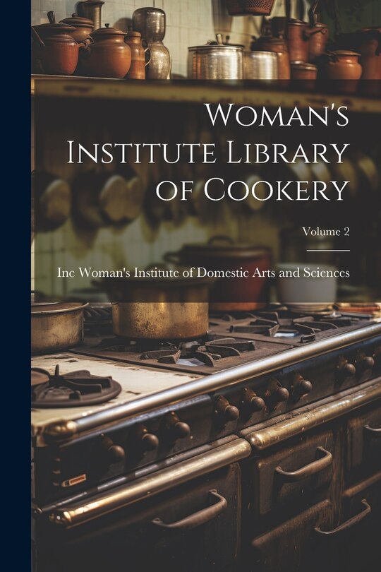 Couverture_Woman's Institute Library of Cookery; Volume 2