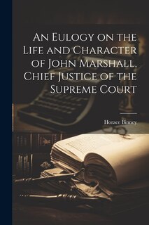 Couverture_An Eulogy on the Life and Character of John Marshall, Chief Justice of the Supreme Court