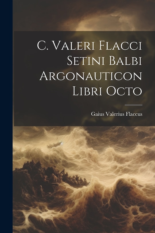 Front cover_C. Valeri Flacci Setini Balbi Argonauticon Libri Octo