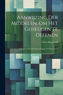 Front cover_Aanwijzing der Middelen, om het Geheugen te Oefenen