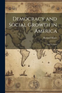 Front cover_Democracy and Social Growth in America
