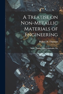 Front cover_A Treatise on Non-Metallic Materials of Engineering