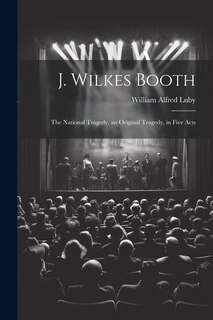 Front cover_J. Wilkes Booth