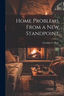 Front cover_Home Problems From a New Standpoint