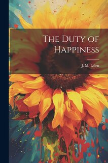 Front cover_The Duty of Happiness