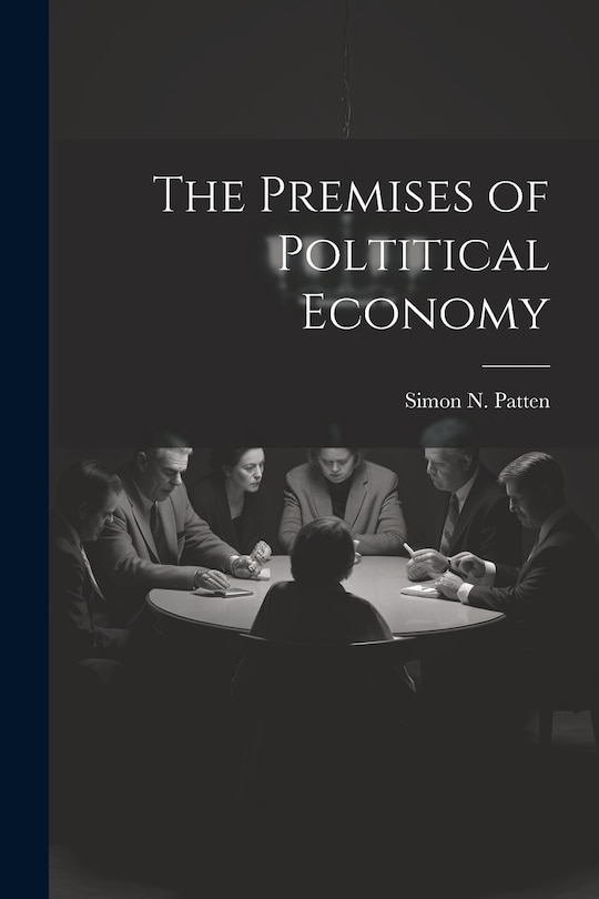 Couverture_The Premises of Poltitical Economy