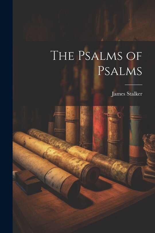 Front cover_The Psalms of Psalms