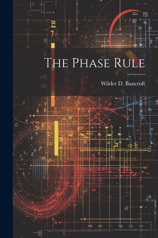Front cover_The Phase Rule