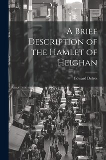 Front cover_A Brief Description of the Hamlet of Heighan