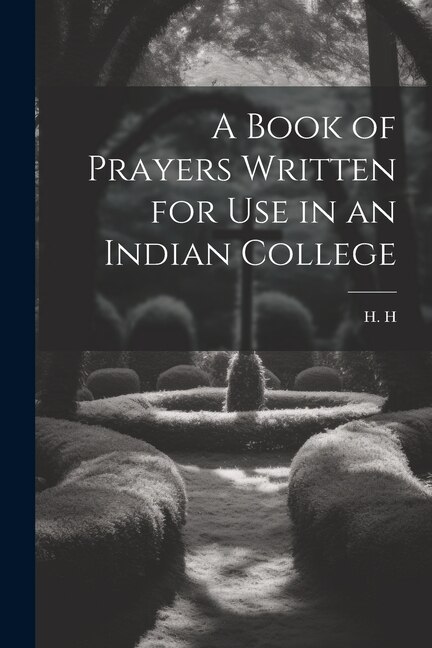 Front cover_A Book of Prayers Written for Use in an Indian College