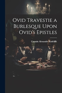 Couverture_Ovid Travestie a Burlesque Upon Ovid's Epistles