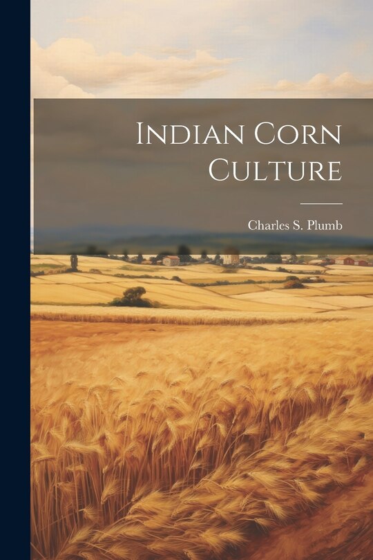 Front cover_Indian Corn Culture